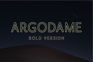 Argodame Outline Bold: A Font for Campaigns That Speak with Elegance