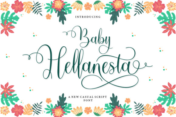 Baby Hellanesta: A Font That Breathes Life Into Your Creations